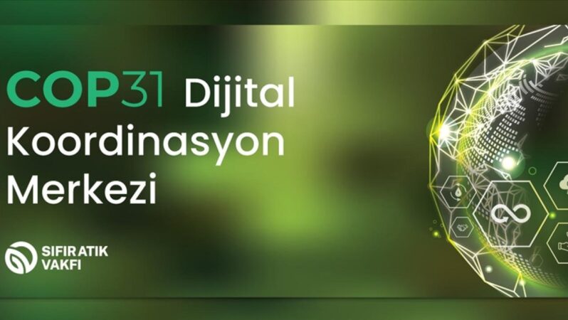 Sıfır Atık Vakfı COP31 Dijital Koordinasyon Merkezi’ni hayata geç